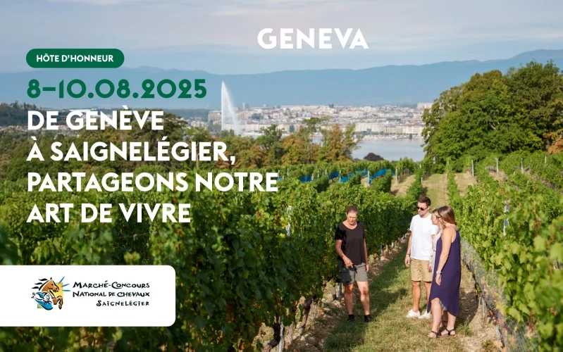 2025 De Genève à Saignelégier, partageons notre art de vivre